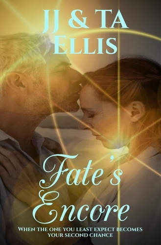  JJ Ellis et  TA Ellis - Fate's Encore: A Baby Boomer Love Story.