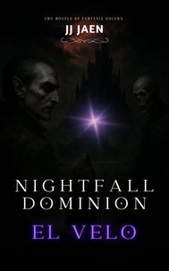 Nightfall Dominion El Velo