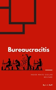 Bureaucracitis