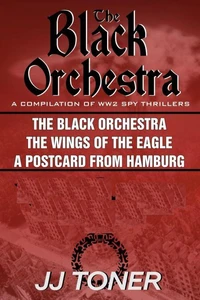 The Black Orchestra Boxset : Books 1 - 3