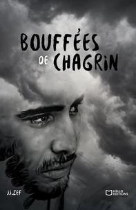 Bouffées de chagrin