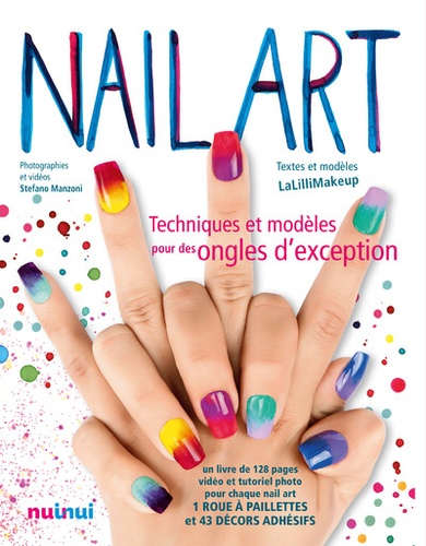 Jlenia Malinverni - Coffret Nail art - Techniques et modèles pour des ongles d'exception -Un livre de 128 pages, vidéo et tutoriel photo pour chaque nail art, avec 1 roue à paillettes et 43 décors adhésifs.