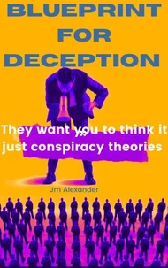 Blueprint for Deception