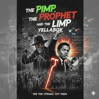 The Pimp The Prophet and The Limp