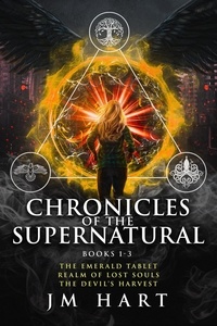  JM Hart - Chronicles of the Supernatural Box Set 1-3 - Chronicles of the Supernatural.