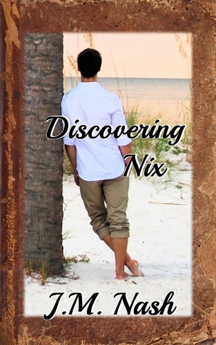  JM Nash - Discovering Nix - Discovery Series, #3.