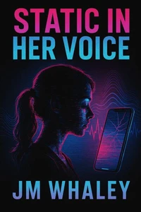 Static in Her Voice
