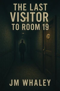 The Last Visitor to Room 19