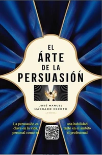 EL arte de la persuasión