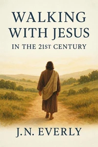 Walking with Jesus in the 21st Century