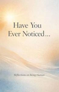 Have You Ever Noticed...