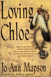 Jo-Ann Mapson - Loving Chloe - A Novel.