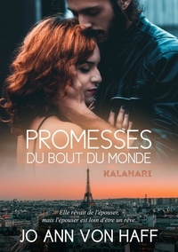 Jo Ann von Haff - Promesses du bout du monde.