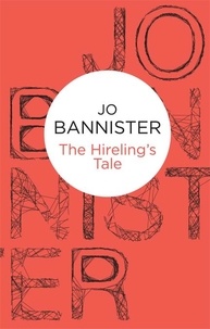 Jo Bannister - Hireling's Tale.