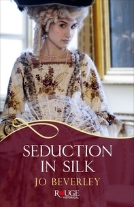 Jo Beverley - Seduction in Silk: A Rouge Regency Romance.