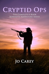  Jo Carey - Cryptid Ops: The Complete 6-Book Romantic Adventure Series.