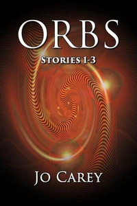 ORBS: Stories 1-3