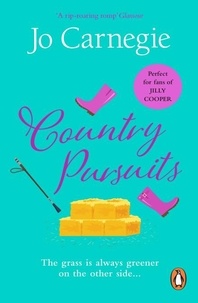 Jo Carnegie - Country Pursuits - : (Churchminster: book 1): a raunchy, rip-roaring and unashamedly romantic romp that you’ll absolutely love.