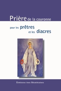 Jo Croissant - Prière de la couronne pour les prêtres et les diacres.