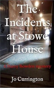 The Incidents at Stowe House