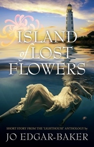  Jo Edgar-Baker - Island of Lost Flowers.