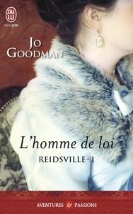 Jo Goodman - Reidsville Tome 1 : L'homme de loi.