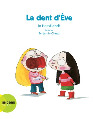 Jo Hoestlandt et Benjamin Chaud - La dent d'Eve.