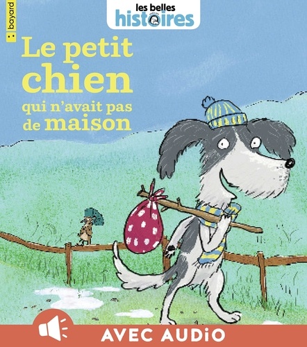 Le petit chien qui n'avait pas de maison