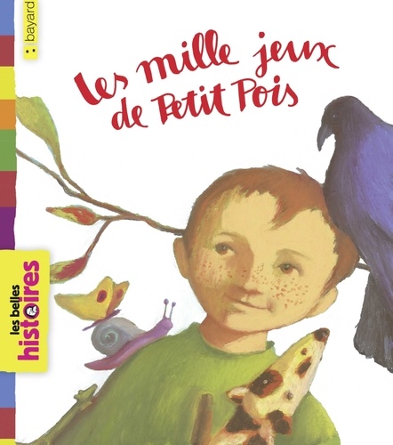 Nathalie Novi et Jo Hoestlandt - Les mille jeux de petit Pois.