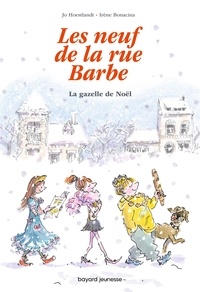 Jo Hoestlandt et Irène Bonacina - Les neuf de la rue Barbe Tome 4 : La gazelle de Noël.
