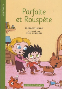 Jo Hoestlandt et Alex Langlois - Parfaite et Rouspète.