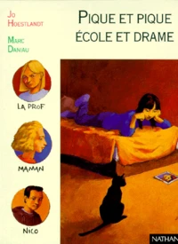 Pique Et Pique Ecole Et Drame