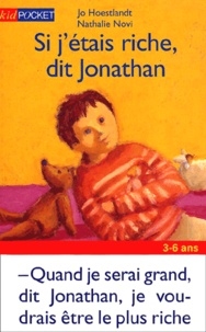 Jo Hoestlandt - Si J'Etais Riche, Dit Jonathan.