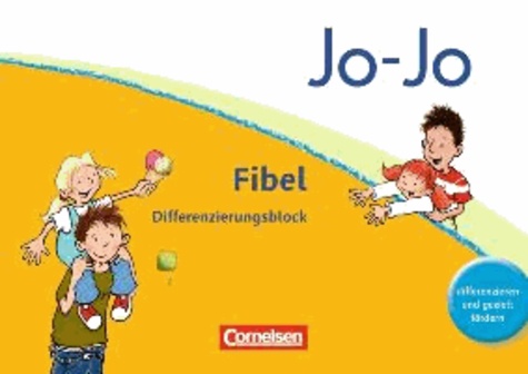 Jo-Jo Fibel - Allgemeine Ausgabe. Differenzierungsblock zur Fibel.