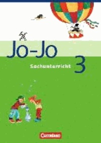 Jo-Jo Sachunterricht 3. Schuljahr. Schülerbuch. Grundschule. Allgemeine Ausgabe/Niedersachsen.