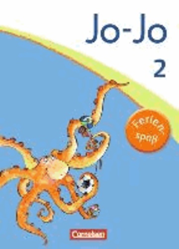 Jo-Jo Sprachbuch 2. Schuljahr. Ferienspaß mit Jo-Jo. Übungsheft.
