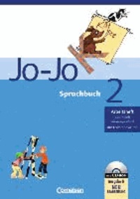 Jo-Jo Sprachbuch 2. Arbeitsheft in Lateinischer Ausgangsschrift mit CD-ROM. Allgemeine Ausgabe. Neubearbeitung. Niedersachsen - Mit Lernstandsseiten.
