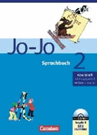 Jo-Jo Sprachbuch 2. Arbeitsheft in Schulausgangsschrift mit CD-ROM. Allgemeine Ausgabe. Neubearbeitung. Niedersachsen - Mit Lernstandsseiten.