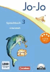 Jo-Jo Sprachbuch Allgemeine Ausgabe 3. Schuljahr. Arbeitsheft.