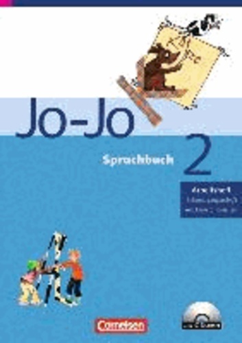 Jo-Jo Sprachbuch C 2. Arbeitsheft in Schulausgangsschrift mit CD-ROM. Neubearbeitung - Lehrpläne Berlin, Brandenburg, Mecklenburg-Vorpommern, Sachsen, Sachsen-Anhalt, Thüringen.