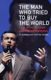 The Man Who Tried to Buy the World