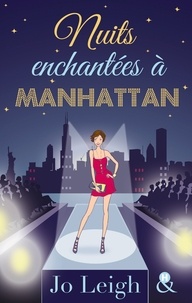 Jo Leigh - Nuits enchantées à Manhattan.