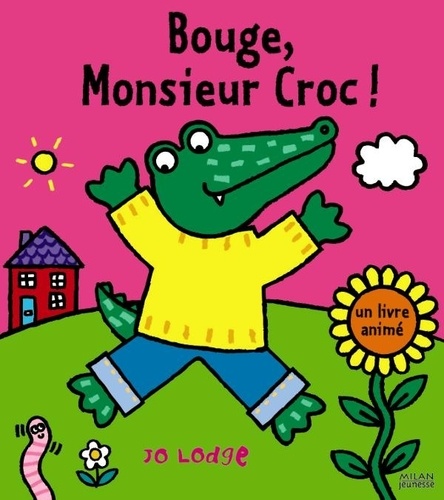 Jo Lodge - Bouge, Monsieur Croc !.