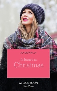 Jo McNally - It Started At Christmas….