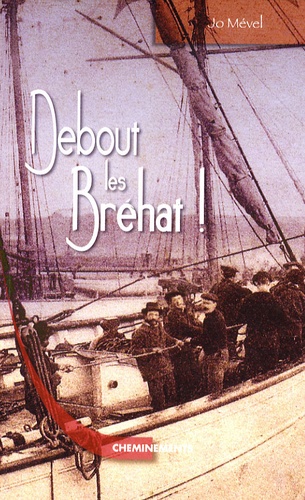 Jo Mével - Debout les Bréhat !.
