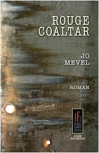 Jo Mével - Rouge coaltar.