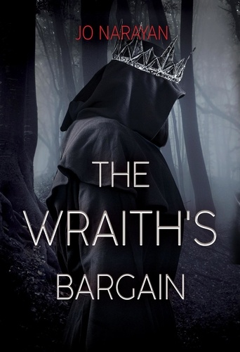  Jo Narayan - The Wraith's Bargain - The Wraith, #1.