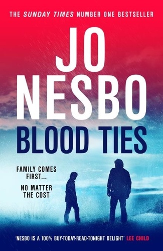Jo Nesbo - Blood Ties - The new thriller from #1 Sunday Times bestselling author.