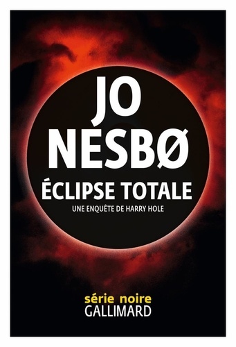 Eclipse totale. Une enquête de Harry Hole