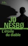 Jo Nesbo - L'étoile du diable - Une enquête de l'inspecteur Harry Hole.
